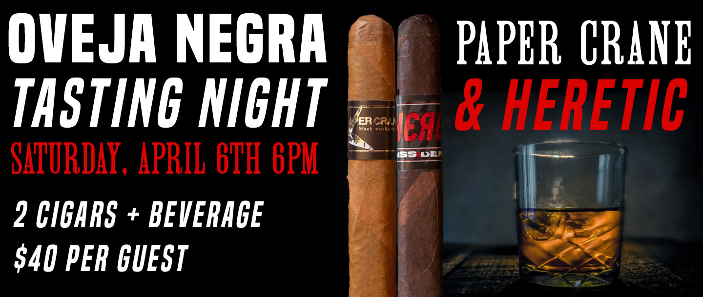 SATURDAY Cigar Tasting Night Paper Crane & Heretic – Oak Glen Tobacconist